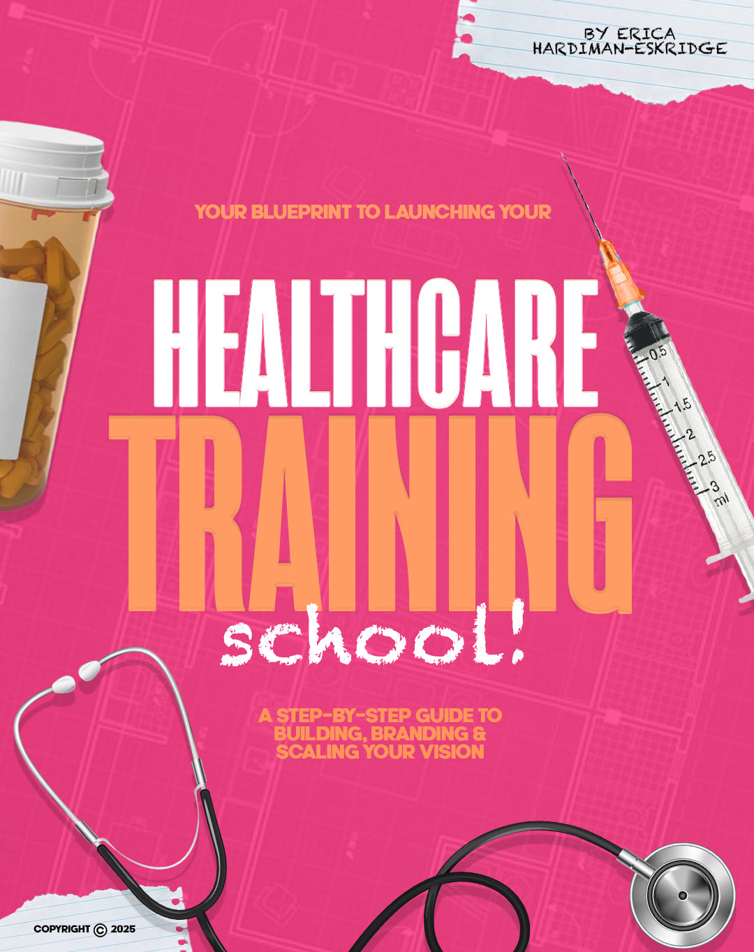 Blueprint to Launch Your Own Healthcare Training School