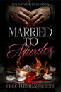 Married to Murder: His Savage Obsession (Pre-Order)