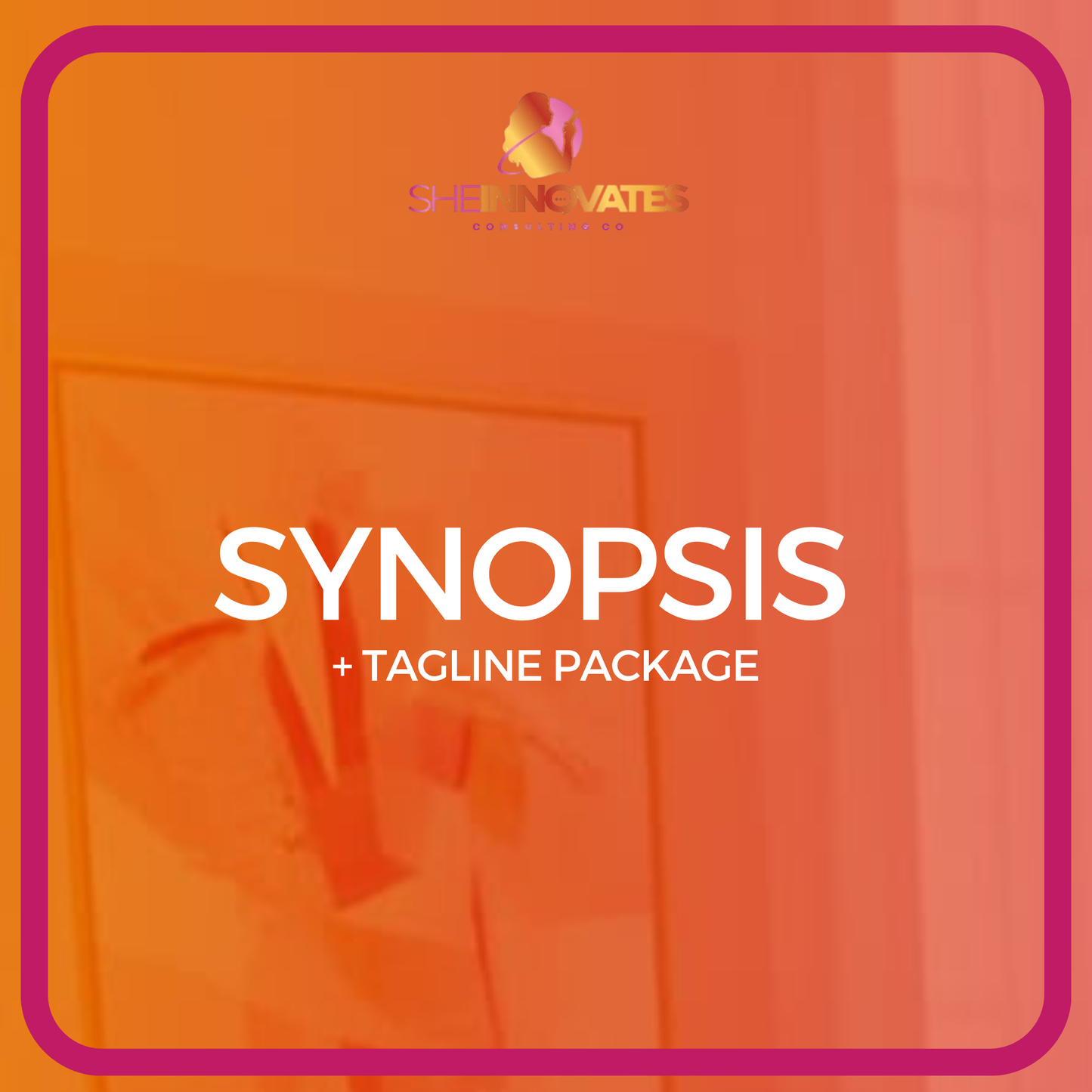 SYNOPSIS + TAGLINE PACKAGE